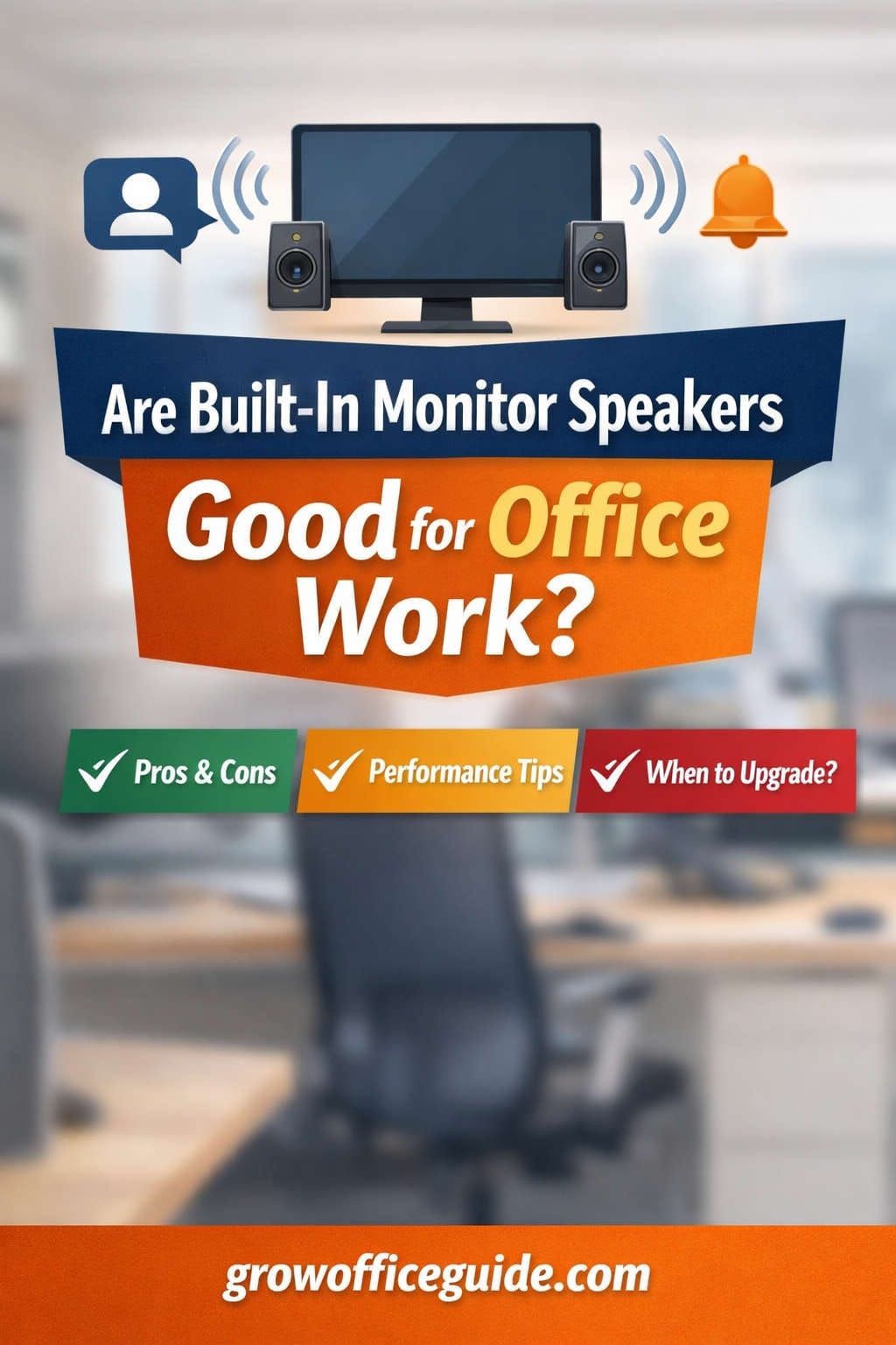 Are Built-In Monitor Speakers Good for Office Work? Pros, Cons & Practical Insights